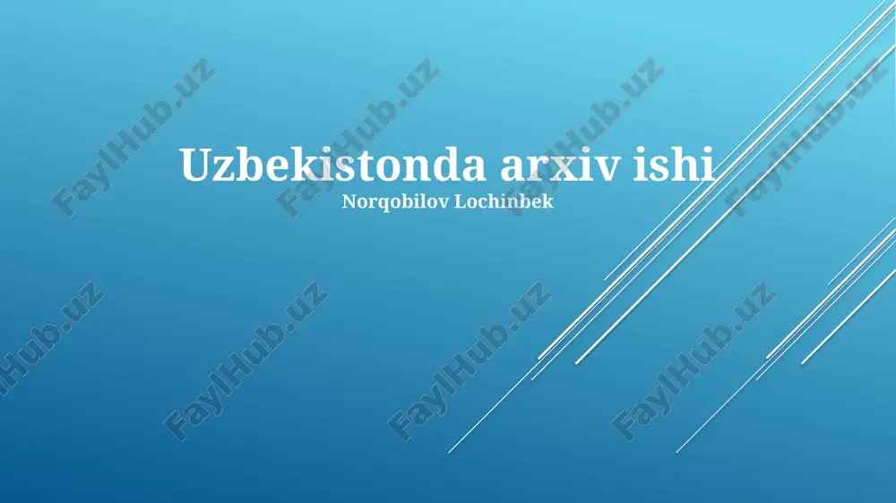 oʻzbekistonda arxiv ishi — PPTX
