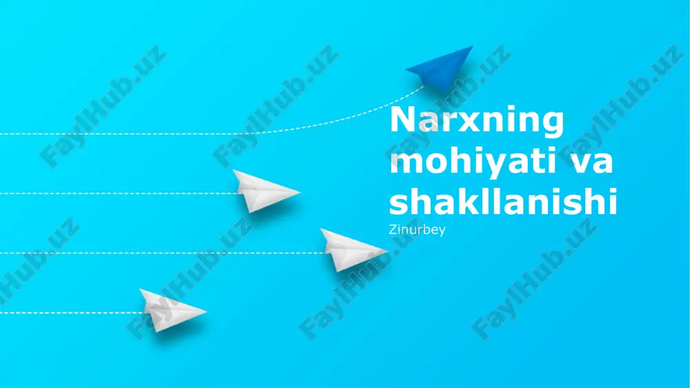 narxning mohiyati va shakllanishi — PPTX