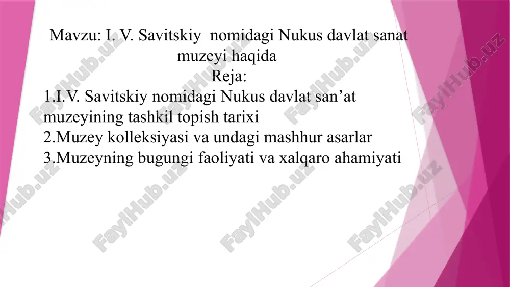 i. v. savitskiy nomidagi nukus davlat sanat muzeyi haqida — PPTX