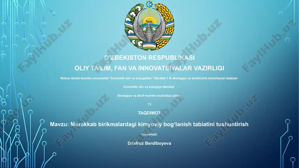 murakkab birikmalardagi kimyoviy bogʻlanish tabiatini tushuntirish — PPTX