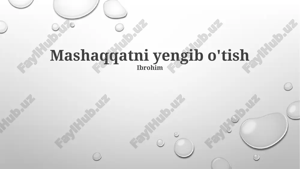 mashaqqatni yengib o'tish — PPTX