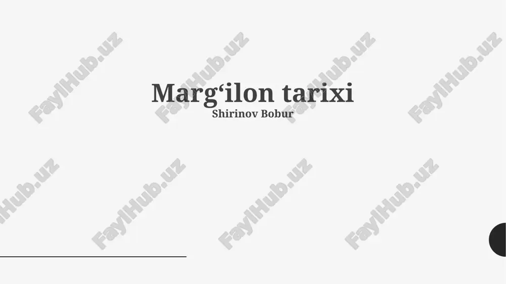 margʻilon tarixi — PPTX