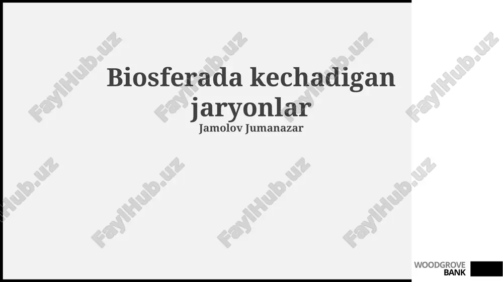 biosferada kechadigan jaryonlar — PPTX