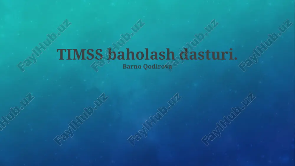 timss baholash dasturi — PPTX