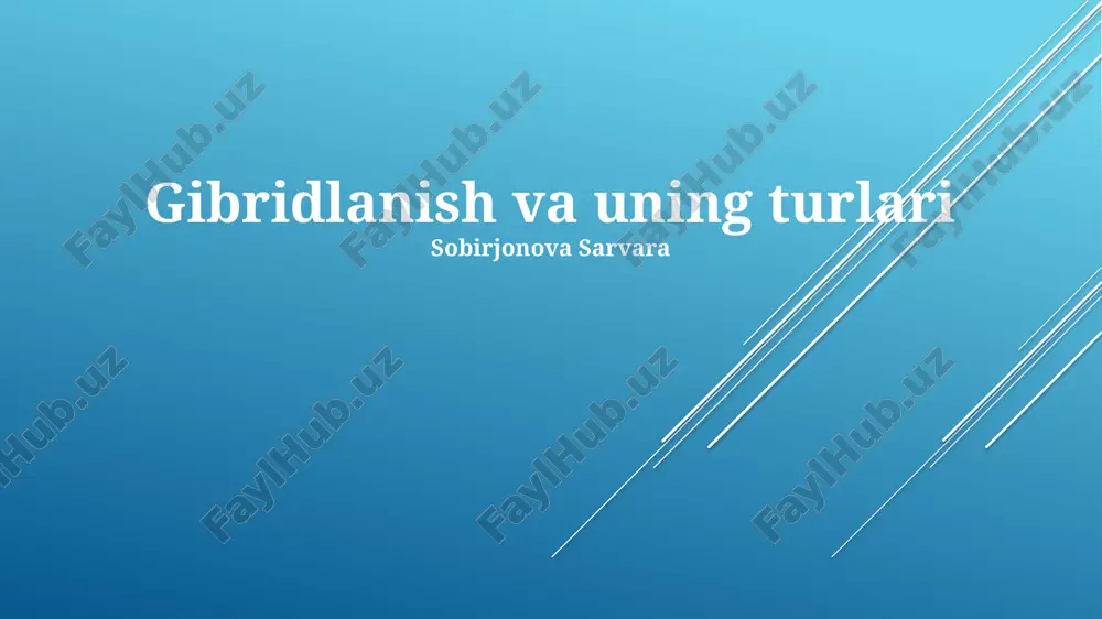 gibridlanish va uning turlari — PPTX