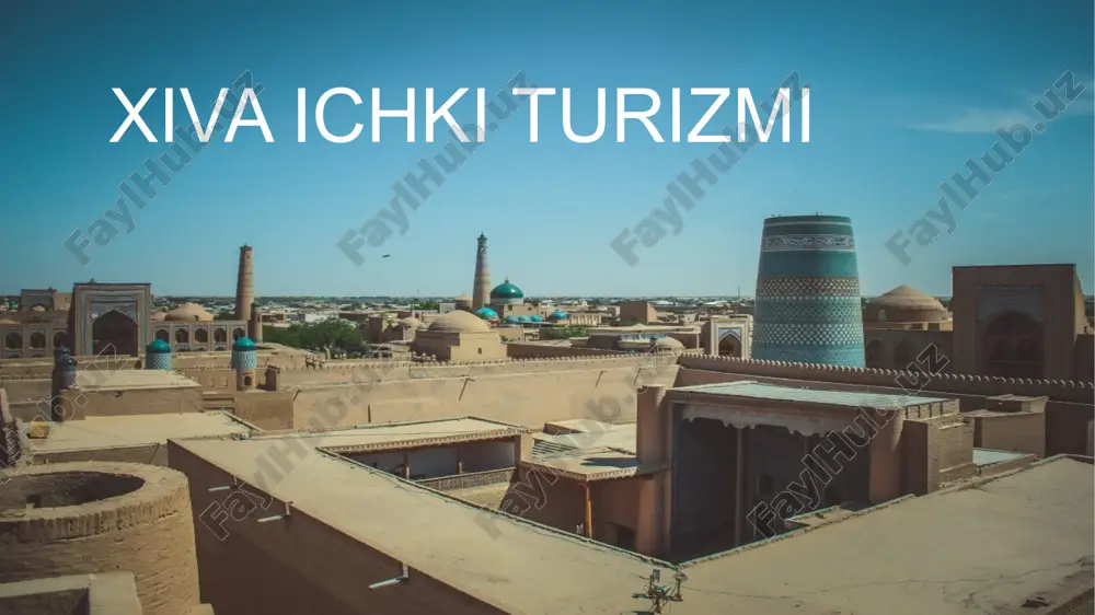 xiva ichki turizmi — PPTX