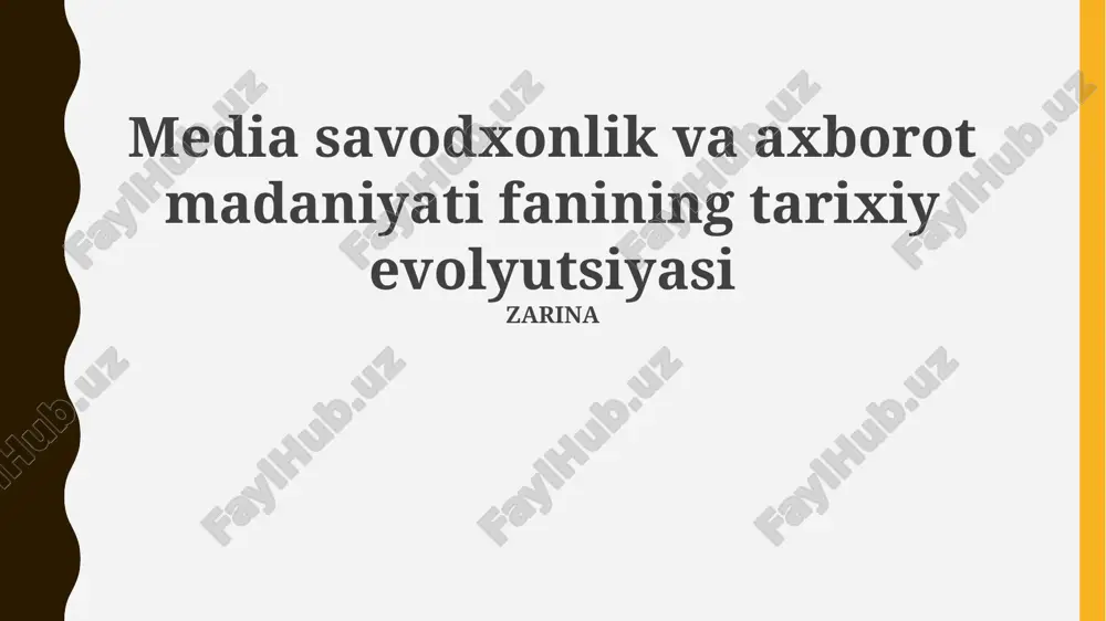 media savodxonlik va axborot madaniyati fanining tarixiy evolyutsiyasi — PPTX