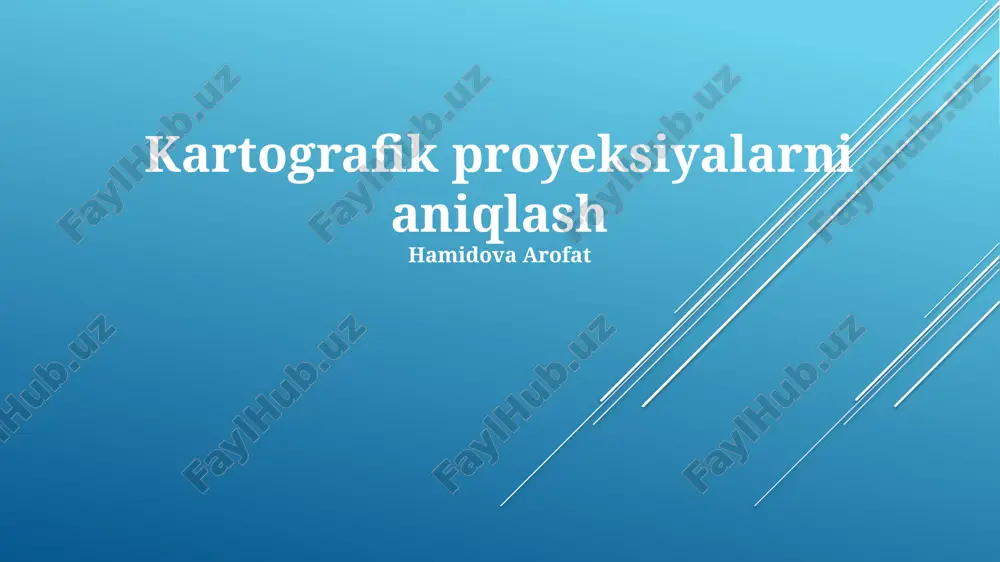 kartografik proyeksiyalarni aniqlash — PPTX