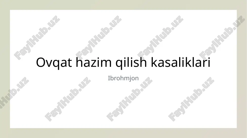 ovqat hazim qilish kasalliklari — PPTX