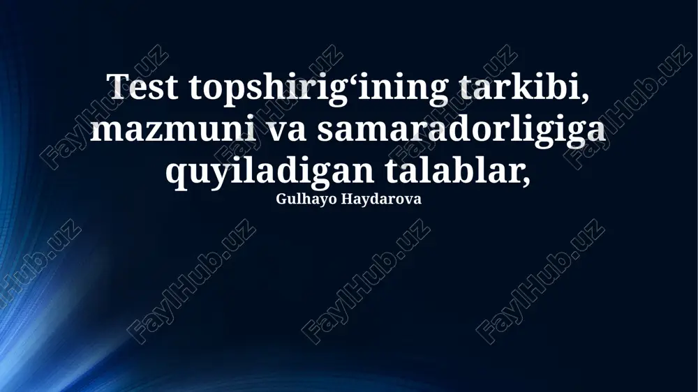test topshirigʻi talablari — PPTX