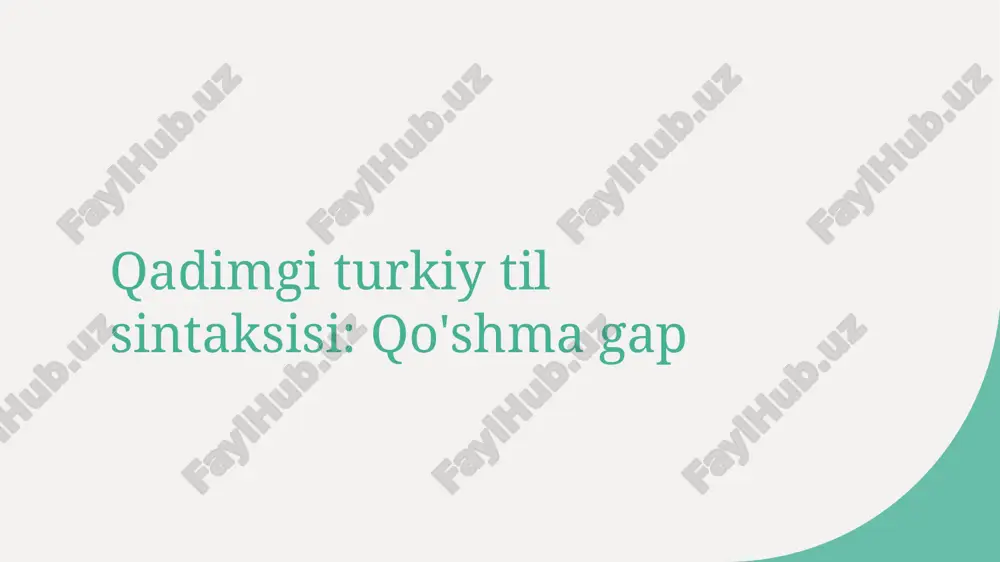 qadimgi turkiy til sintaksisi: qo'shma gap — PPTX