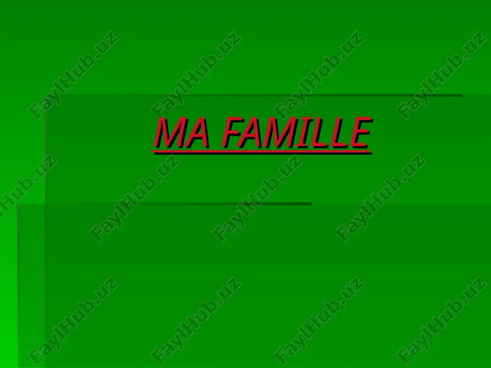 ma famille — PPT
