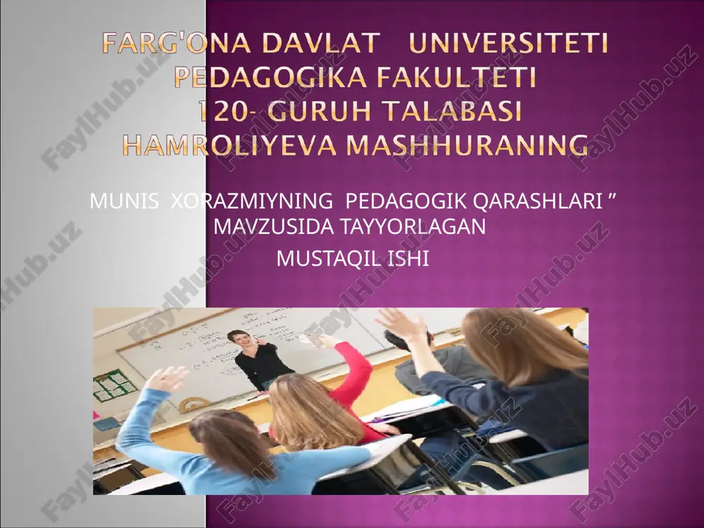 munis xorazmiyning pedagogik qarashlari — PPT
