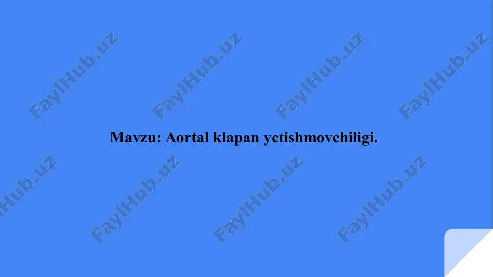 aortal klapan yetishmovchiligi — PPTX