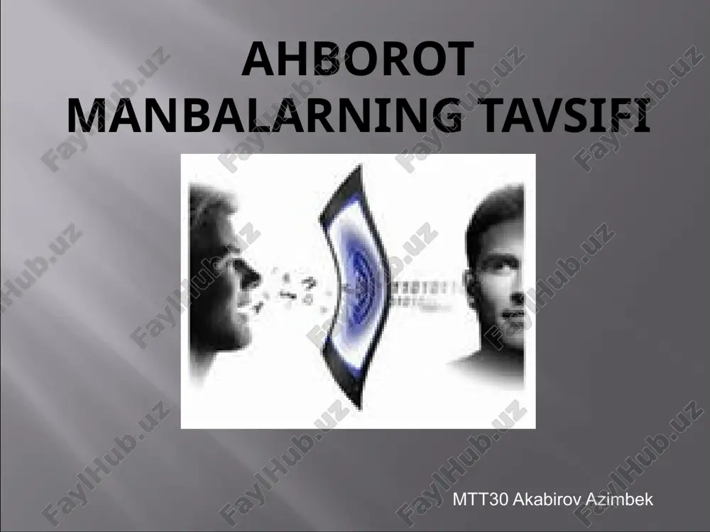 ahborotmanbalarning tavsifi — PPTX