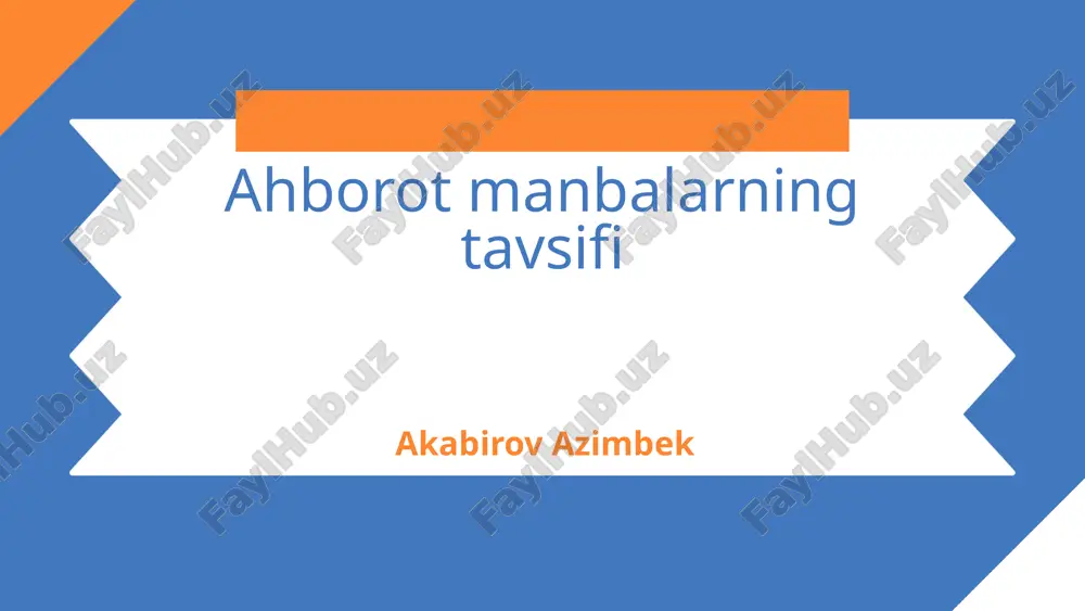 ahborotmanbalarningtavsifi — PPTX
