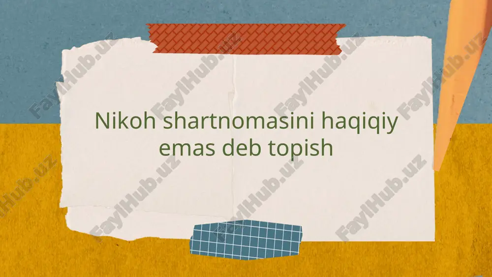 nikohni haqiqiy emas deb topish — PPTX