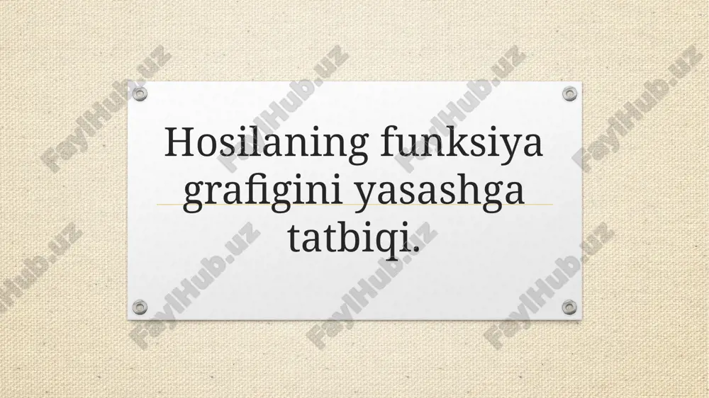 hosilaning funksiya grafigini yasashga tatbiqi. — PPTX