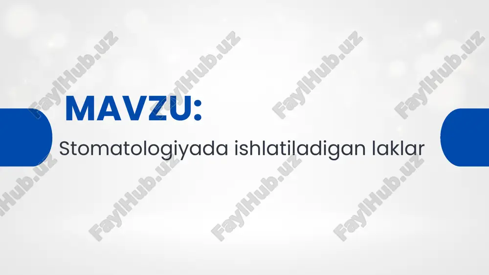stomatologiyada ishlatiladigan laklar — PDF