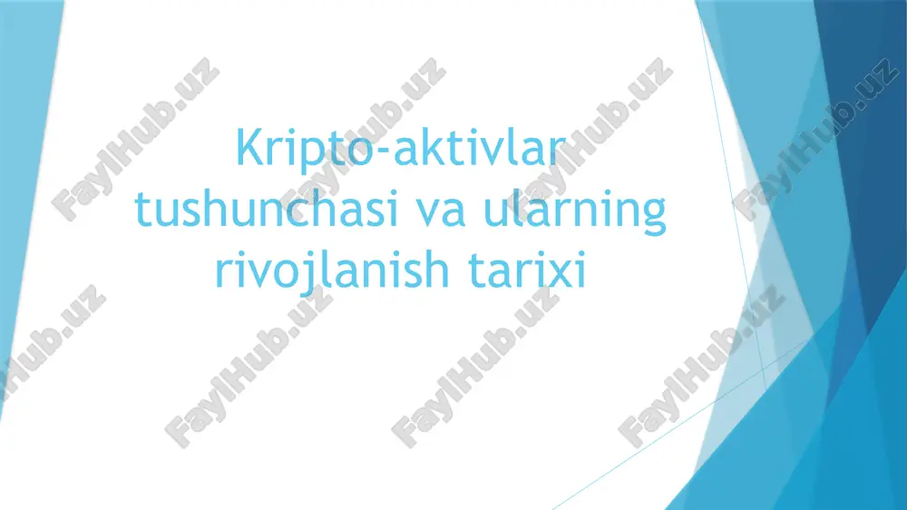 kripto-aktivlar taushunchasi va ularning rivojlanishi tarixi — PPTX
