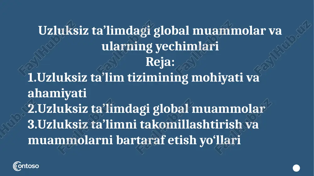 uzluksiz ta’limdagi global muammolar va ularning yechimlari — PPTX