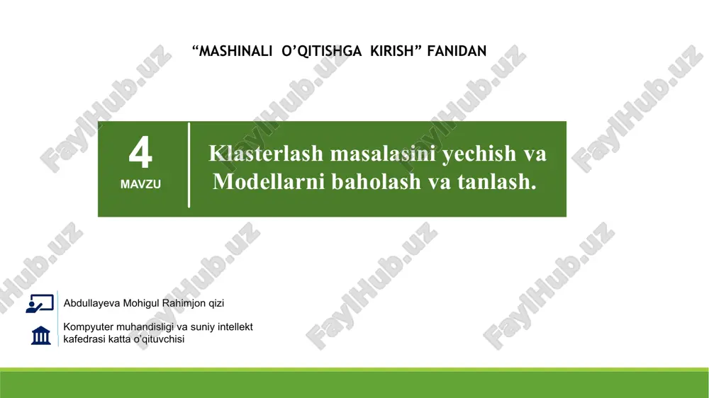 klasterlash masalasini yechish va modellarni baholash va tanlash — PPTX