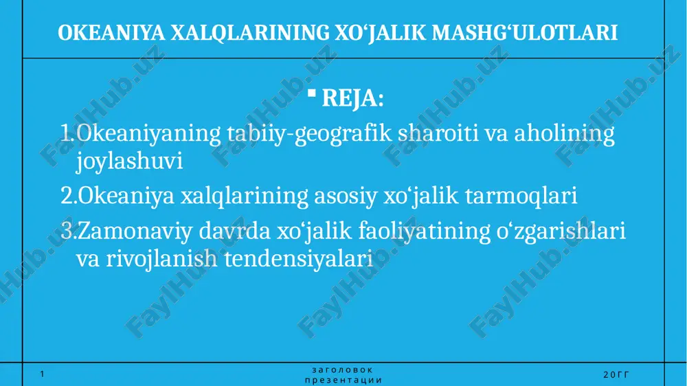 okeaniya xalqlarining xo‘jalik mashg‘ulotlari — PPTX
