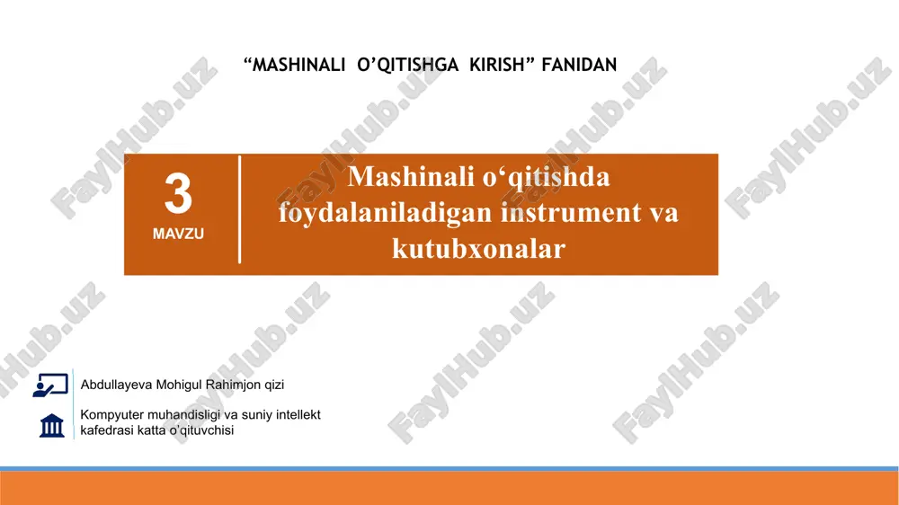 mashinalio‘qitishdafoydalaniladiganinstrumentvakutubxonalar — PPTX