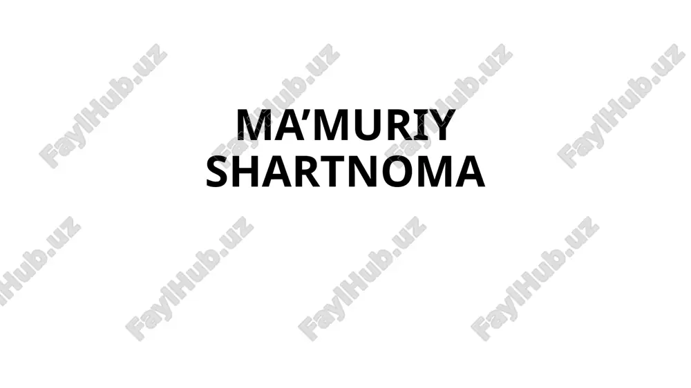 ma’muriy shartnoma — PPTX