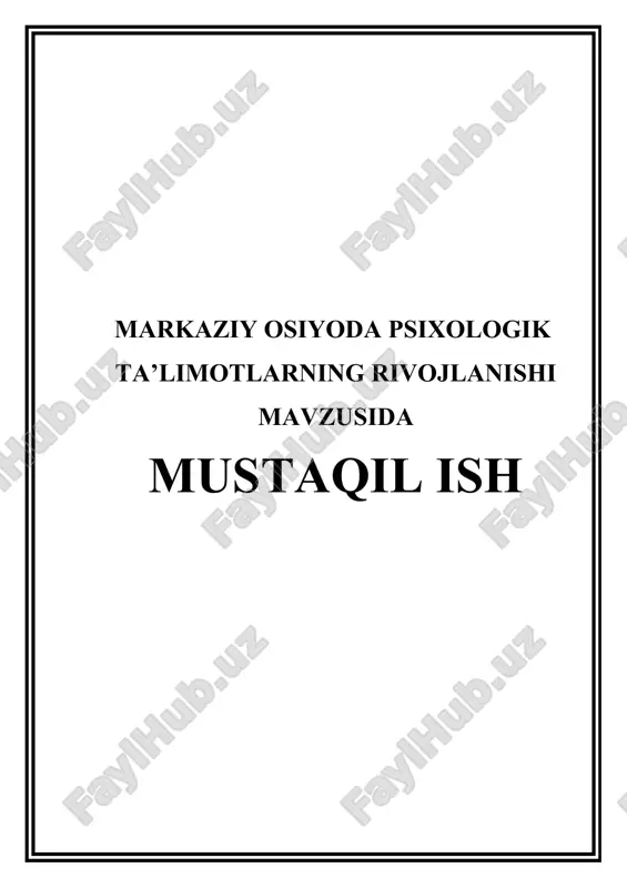 markaziy osiyoda psixologik ta’limotlarning rivojlanishi — DOCX
