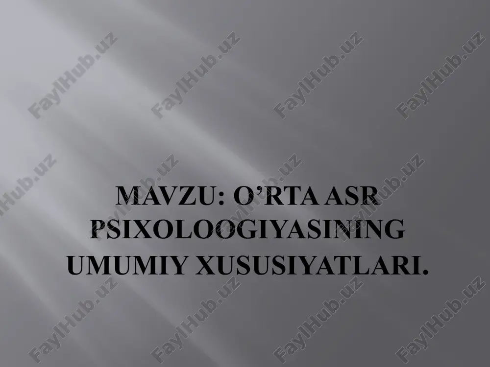 o’rtaasr psixoloogiyasining umumiy xususiyatlari — PPTX