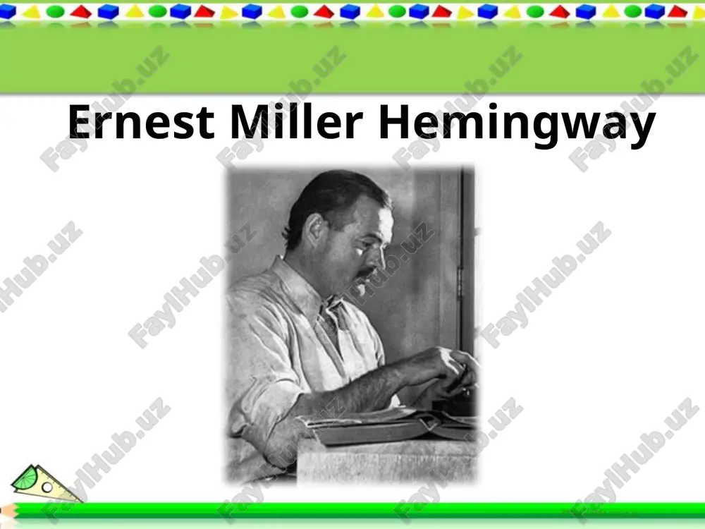 ernest miller hemingway — PPTX