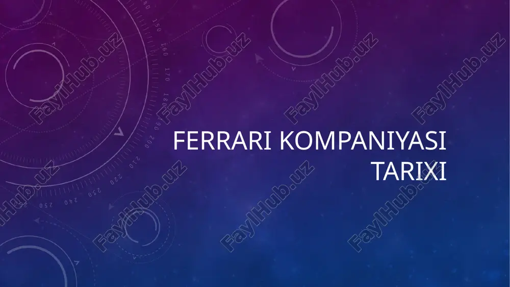 ferrari kompaniyasi tarixi — PPTX