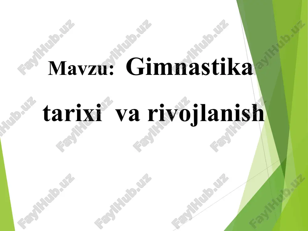 gimnastika tarixi va rivojlanishi — PPT