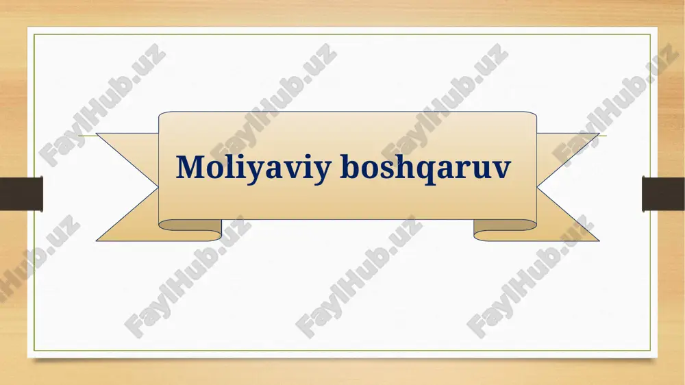 moliyaviy boshqaruv — PPTX