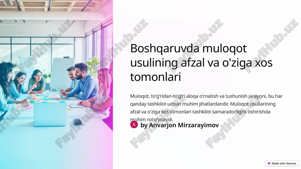 boshqaruvda muloqot usulining afzal va o'ziga xos tomonlari — PPTX