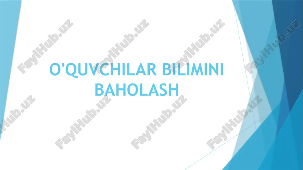 o'quvchilar bilimini baholash — PPTX
