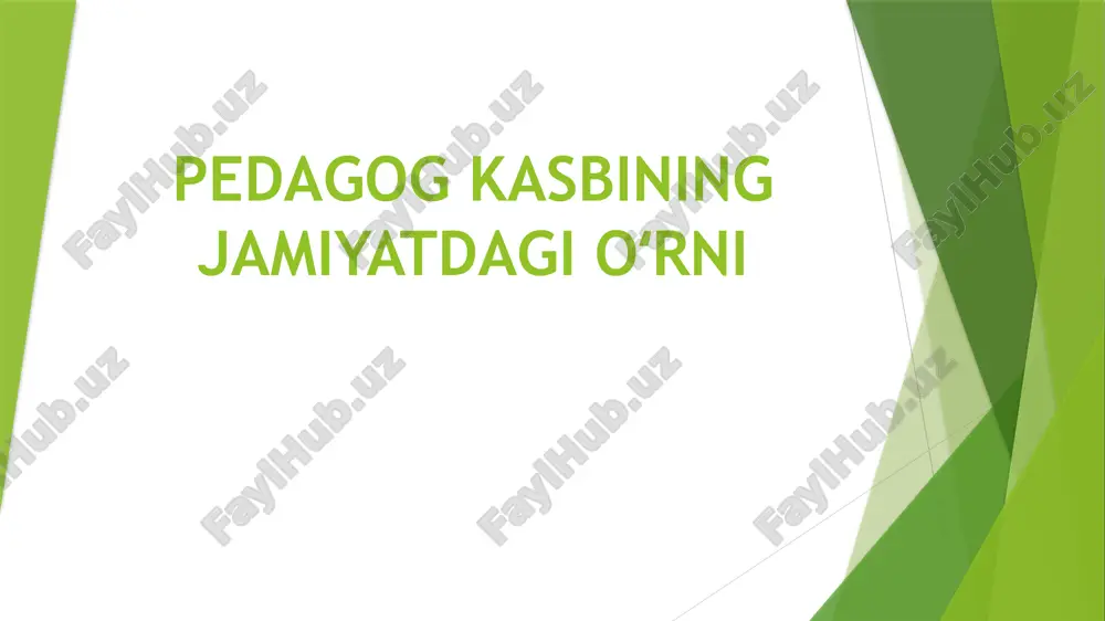 pedagogika kasbi jamiyatdagi o'rni — PPTX