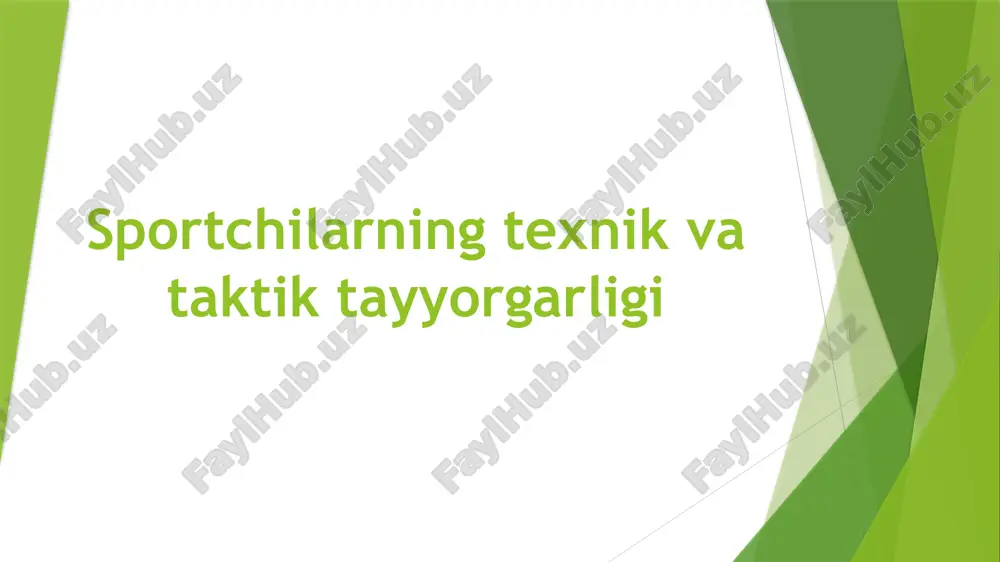 sportchilarning texnik va taktik tayyorgarligi — PPTX