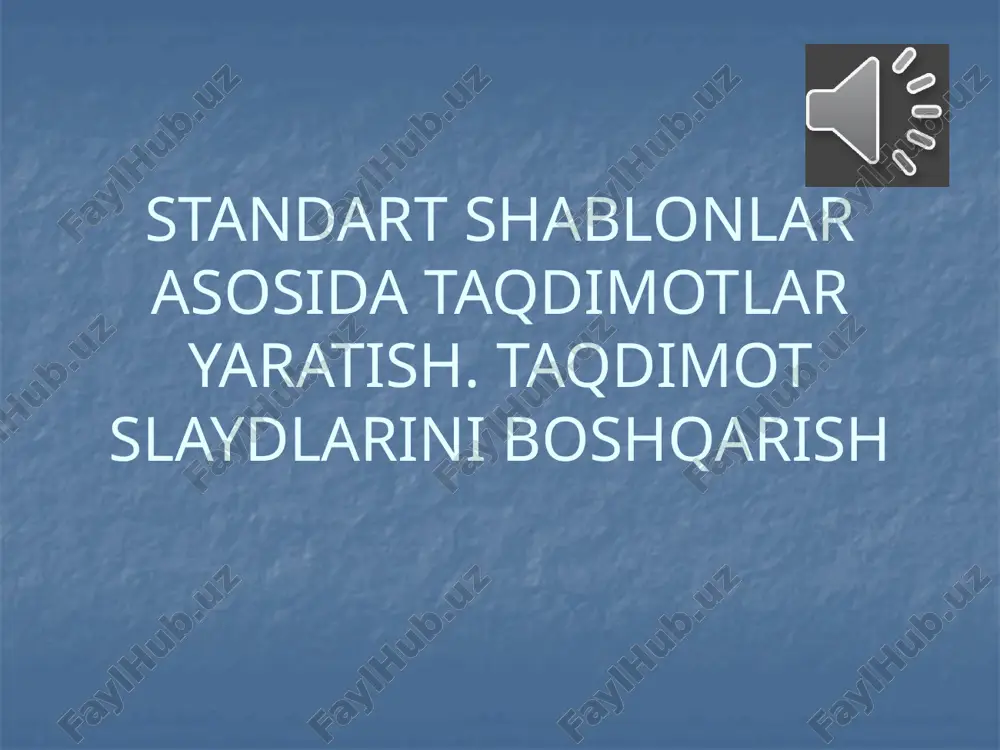 standart shablonlar asosida taqdimotlar yaratish. taqdimot slaydlarini boshqarish — PPTX