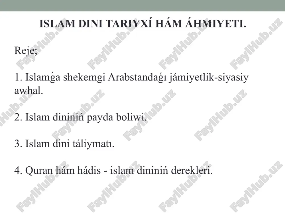 islam dini tarixi hám áhmiyeti — PPTX