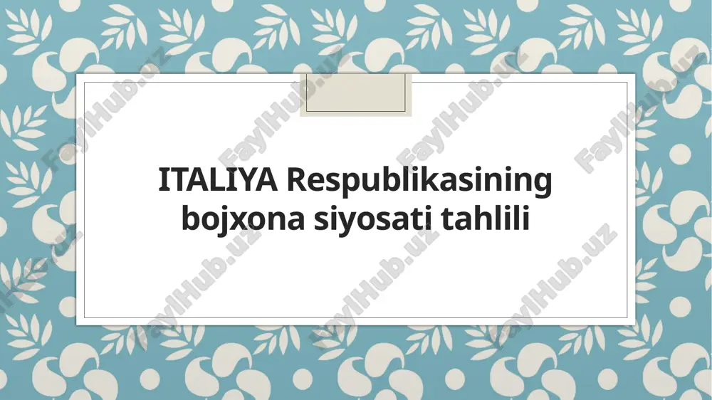 italiya respublikasining bojxona siyosati tahlili — PPTX
