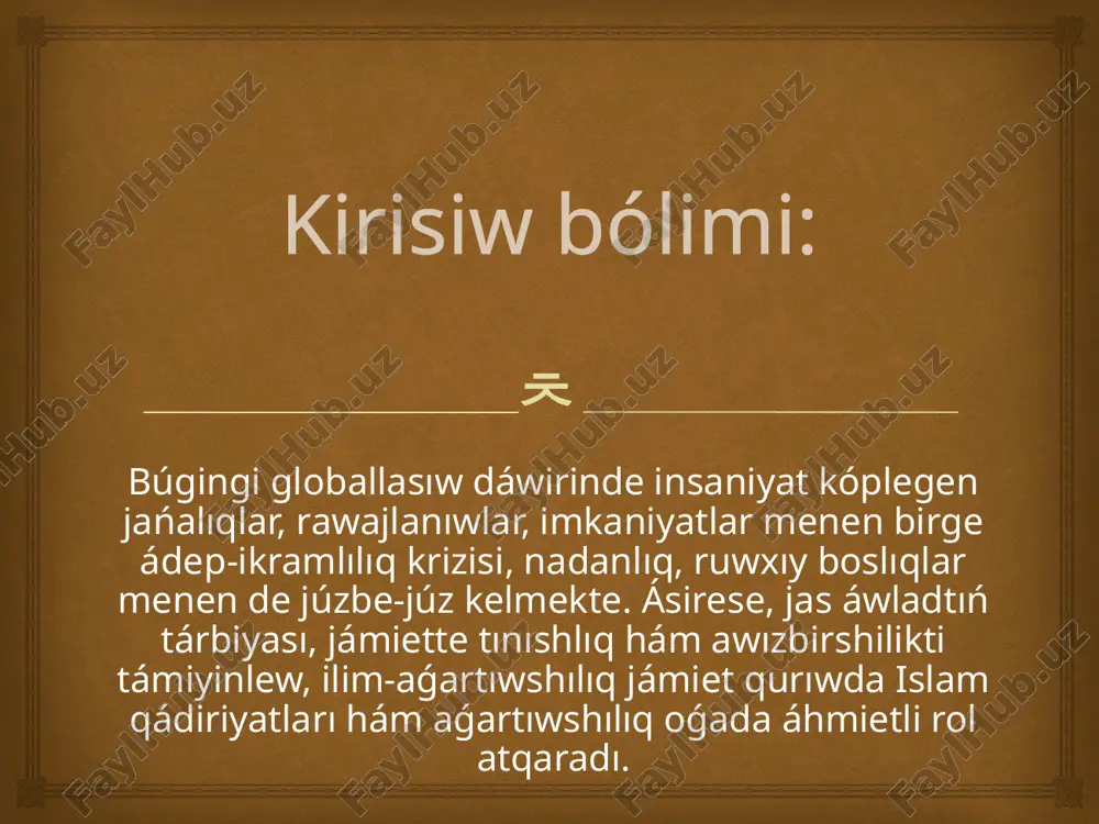 islam qádiriyatlari va aǵartıwshılıq — PPTX