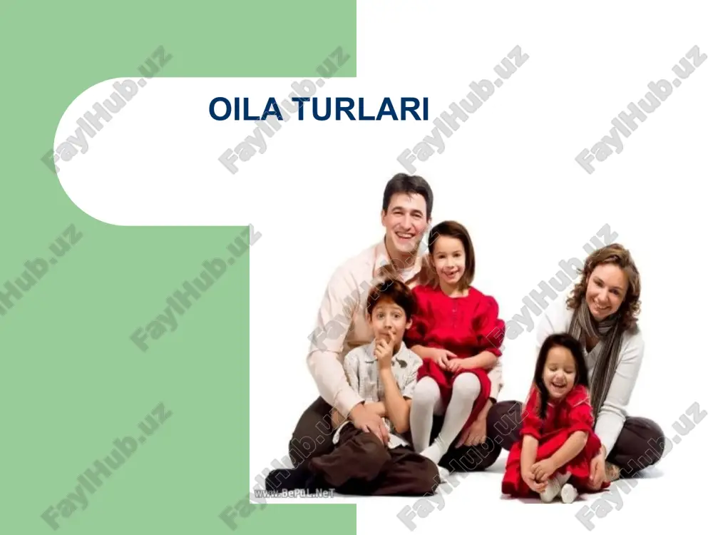 oila turlari — PPTX
