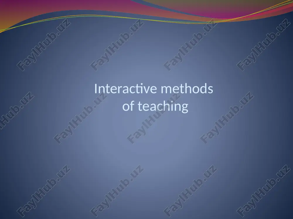 interactive methods of teaching — PPTX
