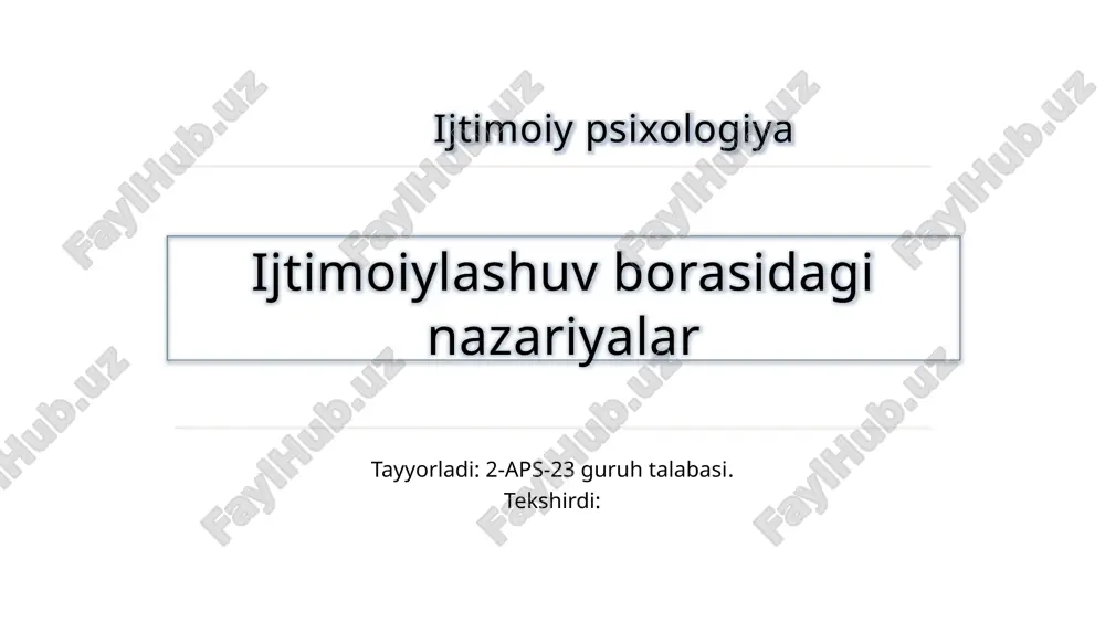 ijtimoiylashuv borasidagi nazariyalar — PPTX