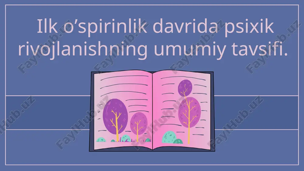 ilk oʼspirinlik davrida psixik rivojlanishning umumiy tavsifi — PPTX