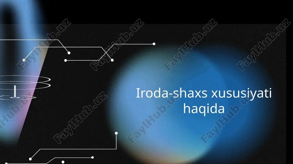 iroda-shaxs xususiyati haqida — PPTX