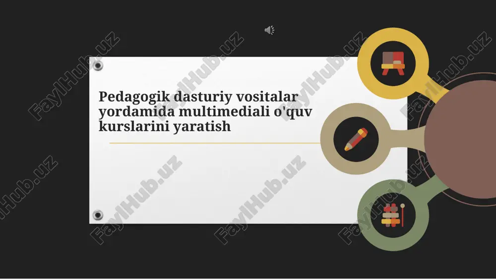 pedagogik dasturiy vositalar yordamida multimediali o'quv kurslarini yaratish — PPT