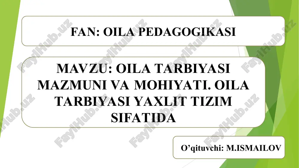 oila pedagogikasi — PPT